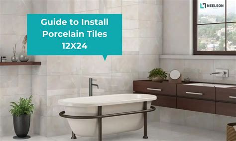 Advanced Techniques For Cost To Install 12X24 Porcelain Tile?