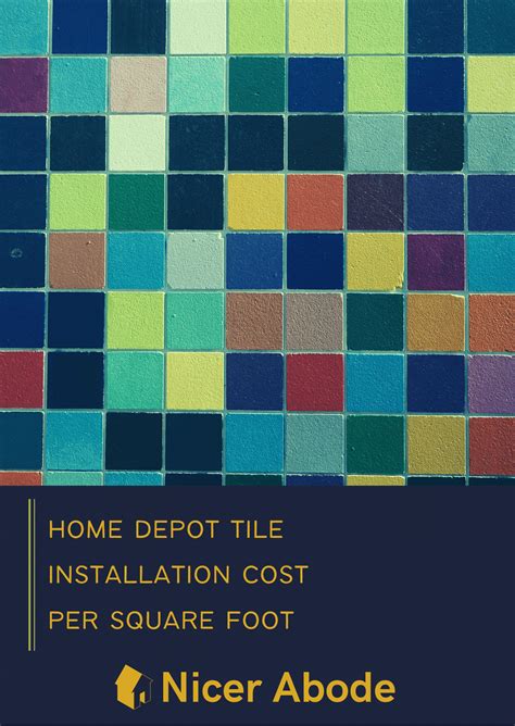 Advanced Techniques For Tile Installation Cost Per Square Foot Home Depot?